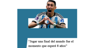 Ángel Di María: «Jugar una final del mundo fue el momento que esperé 8 años»