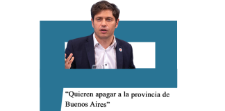 Axel Kicillof: «Quieren apagar a la provincia de Buenos Aires»