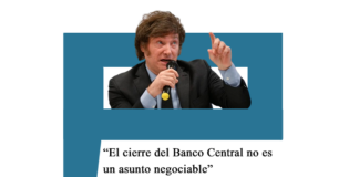 Milei: «El cierre del Banco Central no es un asunto negociable»