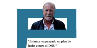 Plaini: «Estamos empezando un plan de lucha contra el DNU» Plaini